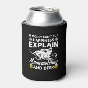 Money Buy Happiness Snowmobiling Beer Can Cooler