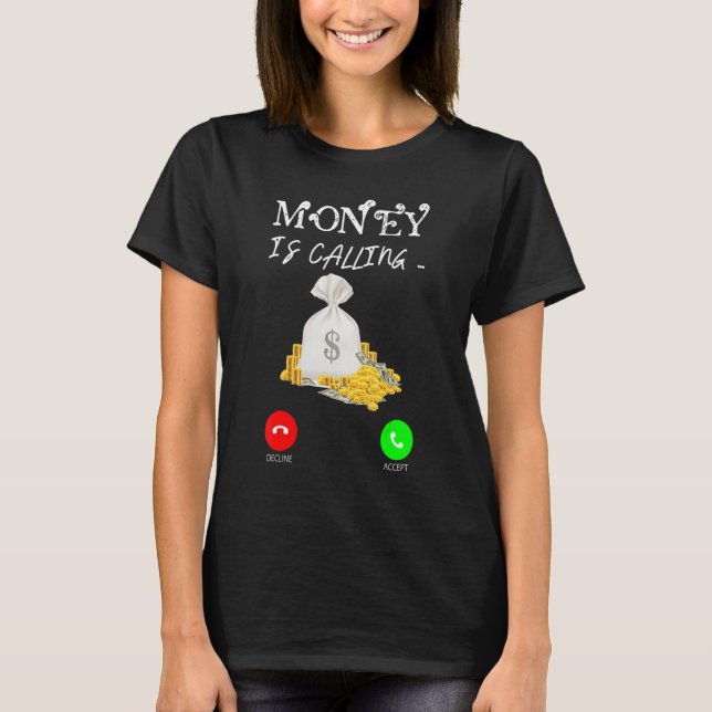 Money Calling Gang Ster T-Shirt (Front)