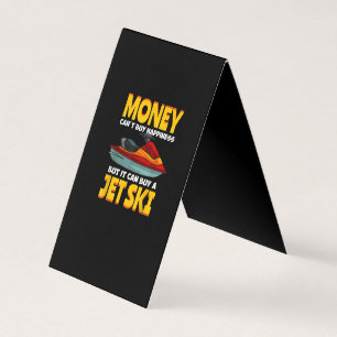 Money Can't Buy Happiness But It Can Buy A Jet Ski Business Card