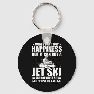 Money can't buy happiness but it can buy a jet ski keychain