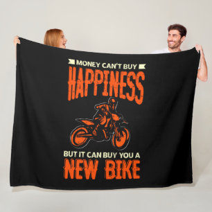 Money Can't Buy Happiness But New Bike Motorcycle  Fleece Blanket