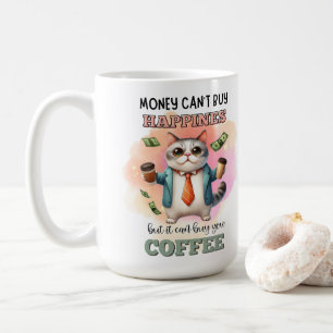 Money Can't Buy Happiness Funny Cat Lover Gift  Coffee Mug