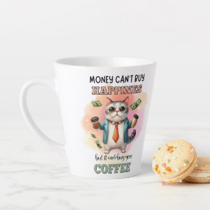Money Can't Buy Happiness Funny Cat Lover Gift  Latte Mug
