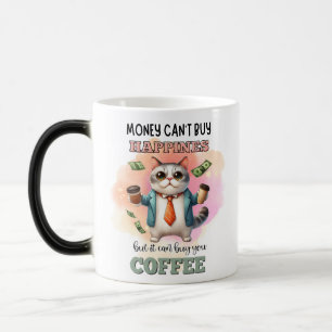 Money Can't Buy Happiness Funny Cat Lover Gift Magic Mug