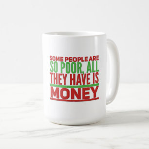 Money -Classic Mug
