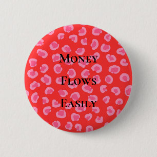 Money Flows Easily Money Affirmation Manifestation 2 Inch Round Button