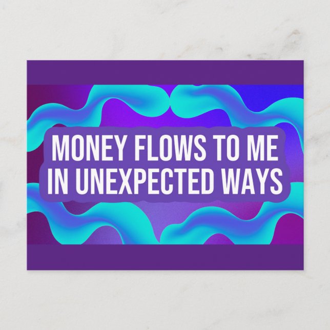 Money Flows to Me Prosperity Money Abundance Quote Postcard (Front)