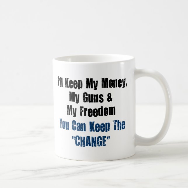 Money, Guns and Freedom Coffee Mug (Right)