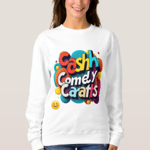 "Money Humour Shine." Sweatshirt