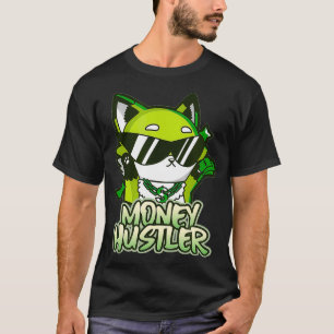 Money Hustler, Funny Business Money Maker  T-Shirt