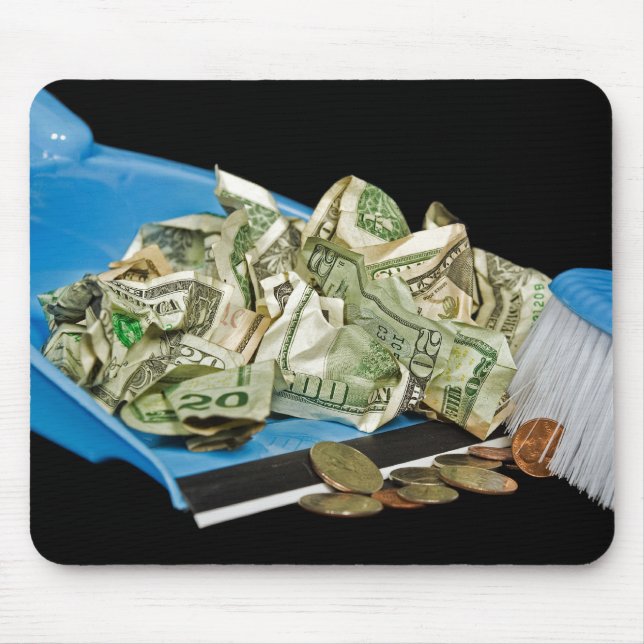 Money In Dust Pan Mouse Pad (Front)