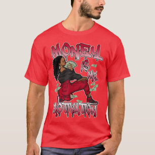 Money Is My Motivation 1 Mid Bred Shoes Matching T T-Shirt