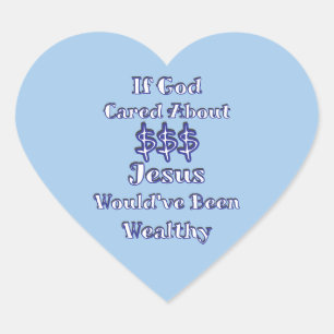 Money Isn't Everything Heart Sticker