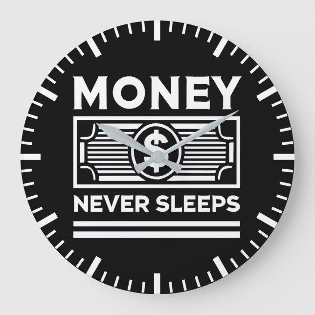 Money Never Sleeps - Hustle, Grind, Success Large Clock (Front)
