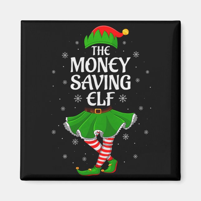 Money Saving Elf Christmas Family Girls Women Elf  Magnet (Front)