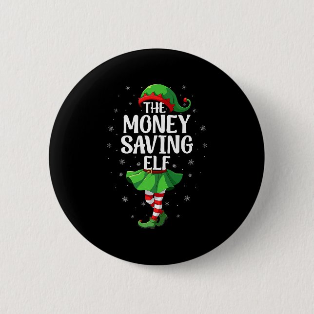 Money Saving Elf Christmas Girls Women Elf Squad X 2 Inch Round Button (Front)