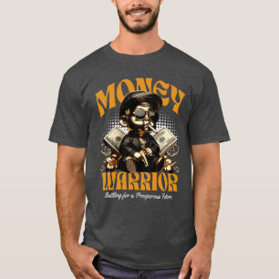 Money Warrior T-Shirt