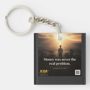 Money Was Never the Real Problem Book Quote Keychain