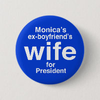 "Monica's ex-boyfriend's wife for . . ." 2.25-inch
