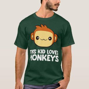 Monkey Ape Lover This Kid Loves Monkeys  T-Shirt