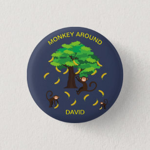 "Monkey Around" Monkeys Going Bananas    1 Inch Round Button