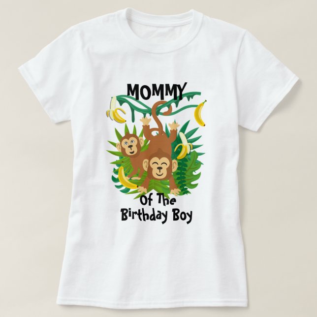 Monkey Birthday Shirt Mommy Monkey Birthday  (Design Front)