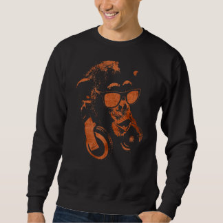 Monkey Chimp With Sunglasses And Headphones Sweatshirt