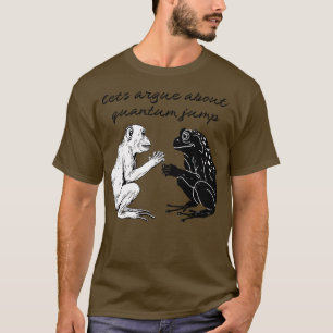 Monkey Frog quantum jump TShirt