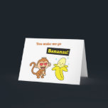 Monkey go Bananas, Cute Love Humour Card<br><div class="desc">Tell your special someone how much you love him or her with a smile with this cute and humourous cartoon greeting. It has a monkey who is dazzled by the kawaii banana's charm and is madly in love. The caption reads "You make me go Bananas!" Funny and goofy design for...</div>