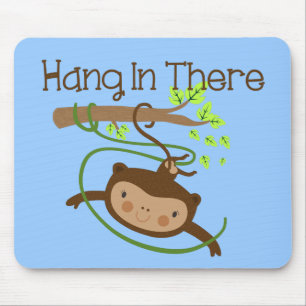 Monkey Hang in There Mouse Pad