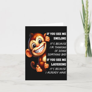 Monkey If You See Me Smiling It's Because I'm Thin Card