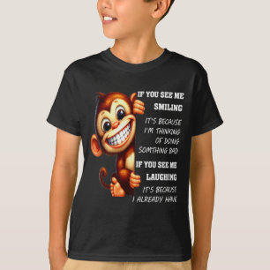 Monkey If You See Me Smiling It's Because I'm Thin T-Shirt