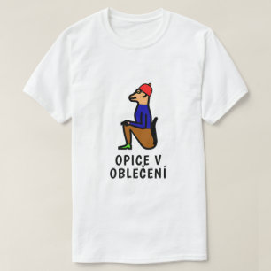 monkey in clothes in Czech T-Shirt