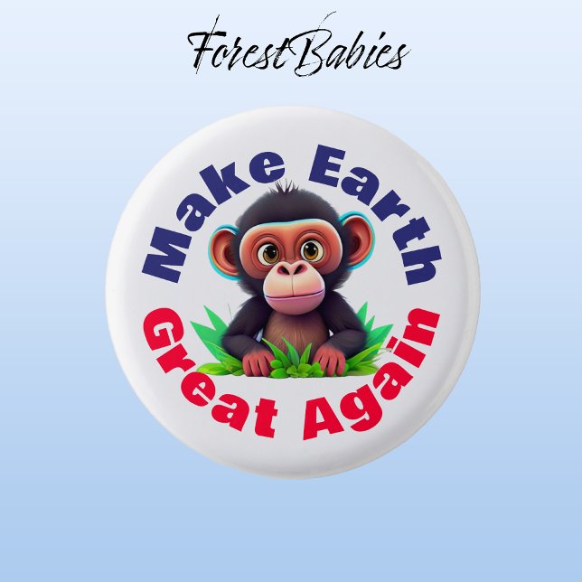 Monkey, Make Earth Great Again, Cute Environmental 1 Inch Round Button (Monkey 🐒 ForestBabies Button)