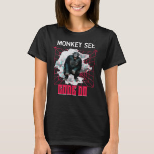 Monkey See Code Do Web Developer Humour T-Shirt