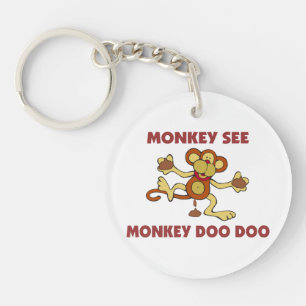 Monkey See Monkey Doo Doo Keychain