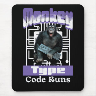 Monkey Type, Code Runs Funny Full-Stack Developer  Mouse Pad