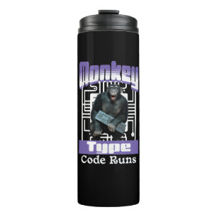 Monkey Type, Code Runs Funny Full-Stack Developer  Thermal Tumbler