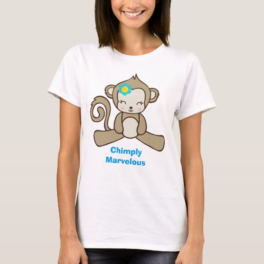 Monkey with a Flower Says Chimply Marvellous T-Shirt
