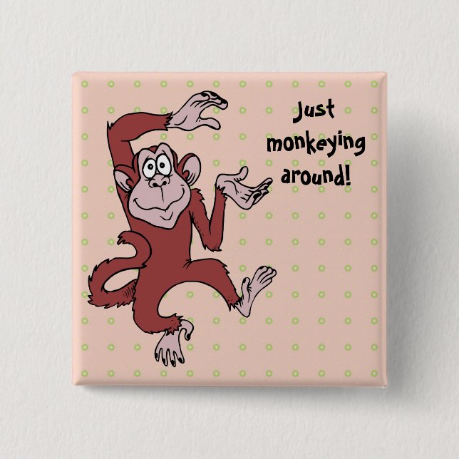 Monkeying Around 2 Inch Square Button (Front)