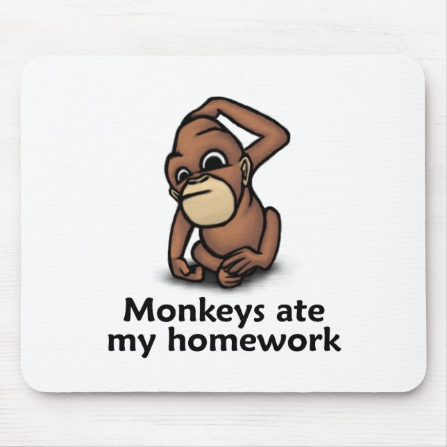Monkeys ate my Homework Mouse Pad (Front)