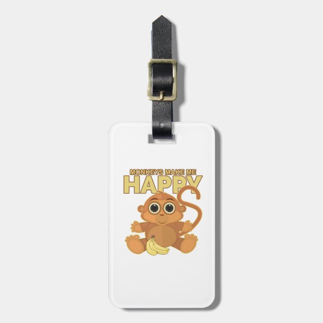 Monkeys Make Me Happy Luggage Tag (Front Vertical)