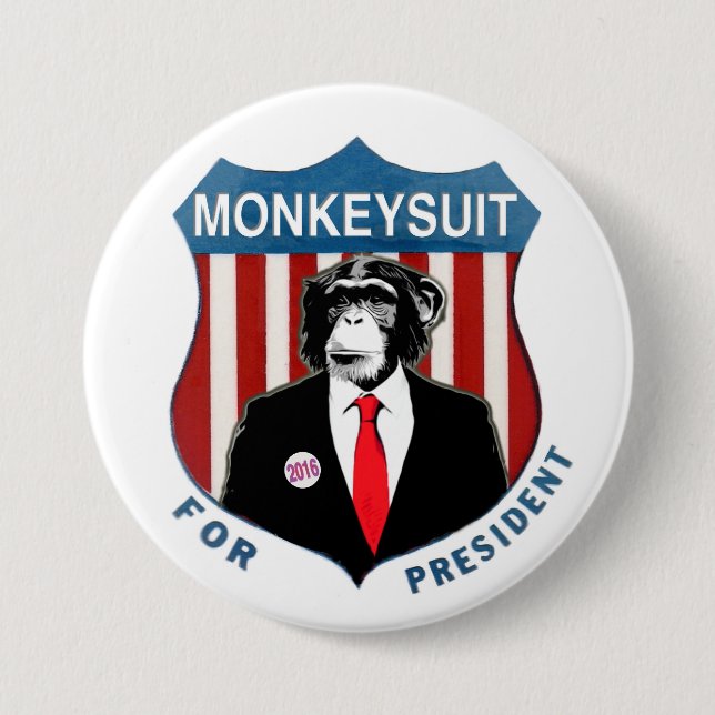 Monkeysuit for President 3 Inch Round Button (Front)