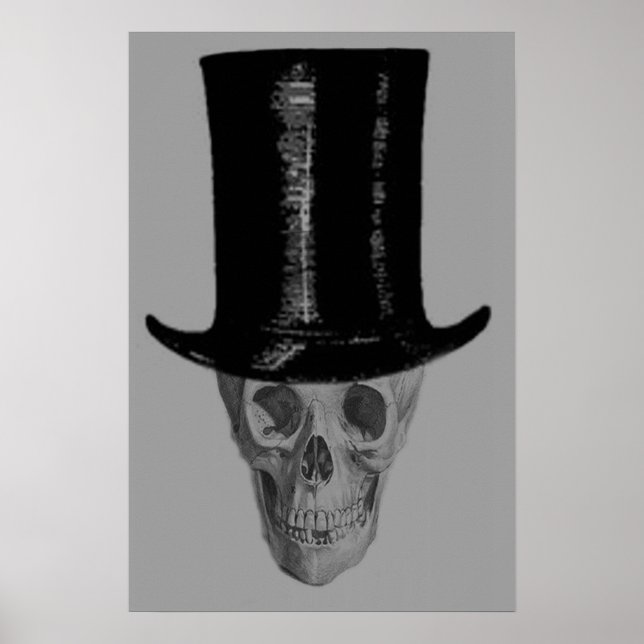 Monochrome Skull Top Hat Poster (Front)