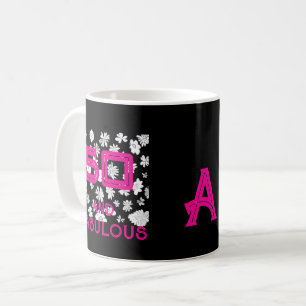 Monogram 50 and fabulous floral black white pink  coffee mug