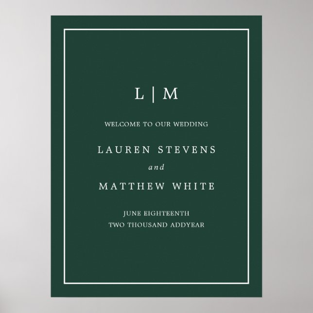 Monogram Forest Green Elegant Welcome Wedding Poster (Front)