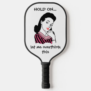 Monogram Funny Retro Woman Overthink This Pickleball Paddle