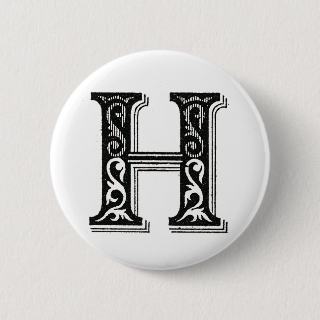 Monogram H, Letter H, Alphabet H, Initial H 2 Inch Round Button (Front)