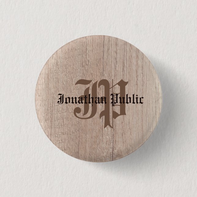 Monogrammed Plank Board Wood Look Template 1 Inch Round Button (Front)