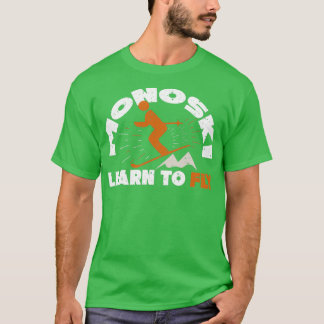 Monoski Funny Mono Ski Skiing Gift T-Shirt